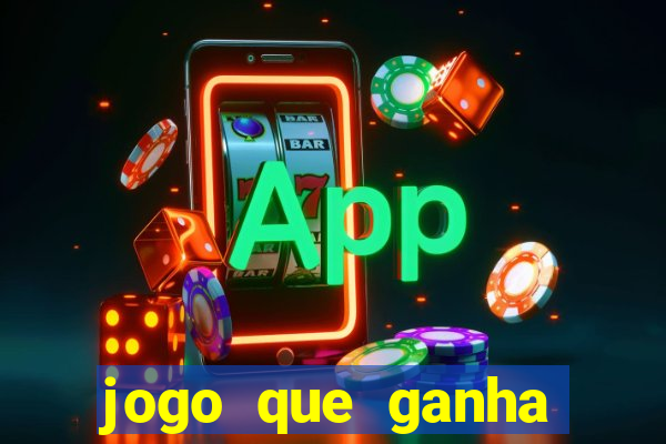 jogo que ganha dinheiro de verdade sem depositar nada